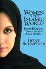 Women in the Islamic World : From Earliest Times to the Arab Spring - Book