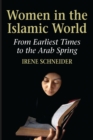 Women in the Islamic World : From Earliest Times to the Arab Spring - Book