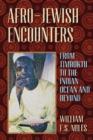 Afro-Jewish Encounters : From Timbuktu to the Indian Ocean and Beyond - Book