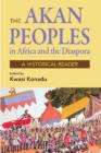 The Akan Peoples in Africa and the Diaspora : A Historical Reader - Book