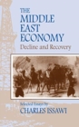 The Middle East Economy : Decline and Recovery - Book