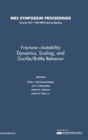 Fracture-Instability Dynamics, Scaling and Ductile/Brittle Behavior: Volume 409 - Book