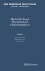 Electrically Based Microstructural Characterization II: Volume 500 - Book