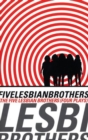Five Lesbian Brothers: Four Plays - Book