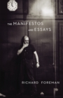 Richar Foreman: The Manifestos and Essays - Book