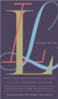 Loving Longing Leaving : Three Plays by Michael Weller - Book