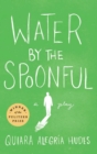 Water by the Spoonful - Book
