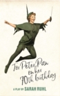 For Peter Pan on her 70th birthday (TCG Edition) - eBook