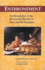 Enthronement : The Recognition of the Reincarnate Masters of Tibet and the Himalayas - Book