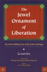 The Jewel Ornament of Liberation : The Wish-Fulfilling Gem of the Noble Teachings - Book