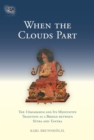 When the Clouds Part : The Uttaratantra and Its Meditative Tradition as a Bridge between Sutra and Tantra - Book