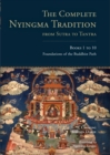 The Complete Nyingma Tradition from Sutra to Tantra, Books 1 to 10 : Foundations of the Buddhist Path - Book