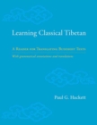 Learning Classical Tibetan : A Reader for Translating Buddhist Texts - Book