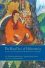 The Royal Seal of Mahamudra, Volume Two : A Guidebook for the Realization of Coemergence - Book
