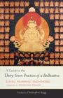 A Guide to the Thirty-Seven Practices of a Bodhisattva - Book