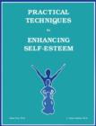 Practical Techniques For Enhancing Self-Esteem - Book