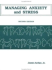 Managing Anxiety And Stress - Book