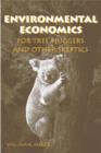 Environmental Economics for Tree Huggers and Other Skeptics - Book