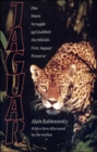 Jaguar : One Man's Struggle to Establish the World's First Jaguar Preserve - Book