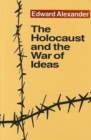 The Holocaust and the War of Ideas - Book