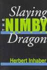 Slaying the Nimby Dragon - Book