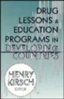 Drug Lessons and Education Programs in Developing Countries - Book