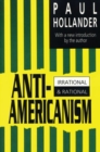 Anti-Americanism : Irrational and Rational - Book