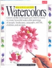 The Art of Watercolor : Learn watercolor painting tips and techniques that will help you learn how to paint beautiful watercolors - Book