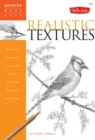 Realistic Textures : Discover your "inner artist" as you explore the basic theories and techniques of pencil drawing - Book