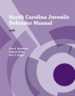 North Carolina Juvenile Defender Manual - Book