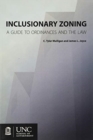 Inclusionary Zoning : A Guide to Ordinances and the Law - Book
