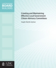 Creating and Maintaining Effective Local Government Citizen Advisory Committees - Book