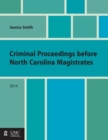 Criminal Proceedings before North Carolina Magistrates - Book