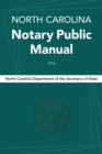 North Carolina Notary Public Manual, 2016 - Book