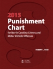 2015 Punishment Chart for North Carolina Crimes and Motor Vehicle Offenses - Book