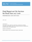 Final Report on City Services for Fiscal Year 2017-2018 : Performance and Cost Data - Book