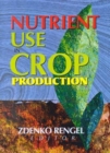 Nutrient Use in Crop Production - Book