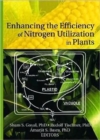 Enhancing the Efficiency of Nitrogen Utilization in Plants - Book