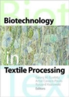 Biotechnology in Textile Processing - Book