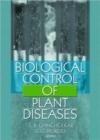 Biological Control of Plant Diseases - Book