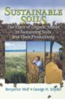 Sustainable Soils : The Place of Organic Matter in Sustaining Soils and Their Productivity - Book