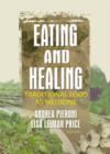 Eating and Healing : Traditional Food As Medicine - Book