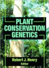 Plant Conservation Genetics - Book