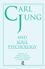 Carl Jung and Soul Psychology - Book