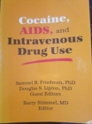 Cocaine, AIDS, and Intravenous Drug Use - Book