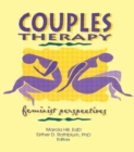 Couples Therapy : Feminist Perspectives - Book