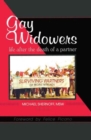 Gay Widowers : Life After the Death of a Partner - Book