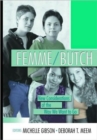 Femme/Butch : New Considerations of the Way We Want to Go - Book