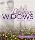 Lesbian Widows : Invisible Grief - Book