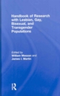Handbook of Research with Lesbian, Gay, Bisexual, and Transgender Populations - Book